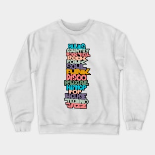 Soul, Funk, Disco, House and other Music Styles.  - Super stylish funky Design! Crewneck Sweatshirt